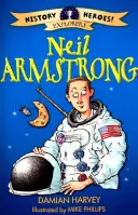 Hrdinovia histórie: Neil Armstrong - History Heroes: Neil Armstrong