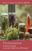 Fermentácia: Príručka River Cottage č. 18 - Fermentation: River Cottage Handbook No.18