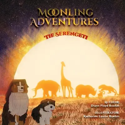 Mesačné dobrodružstvá - Serengeti - Moonling Adventures - The Serengeti