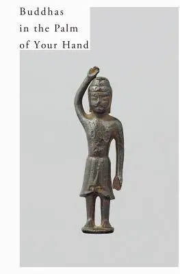 Budhovia na dlani - Buddhas in the Palm of Your Hand