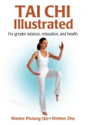 Ilustrované tai-či - Tai Chi Illustrated