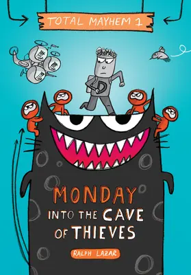 Pondelok - Do jaskyne zlodejov (Total Mayhem #1) (vydanie pre knižnice), 1 - Monday - Into the Cave of Thieves (Total Mayhem #1) (Library Edition), 1