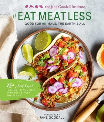 #Eatmeatless: Dobré pre zvieratá, Zem a všetkých - #Eatmeatless: Good for Animals, the Earth & All