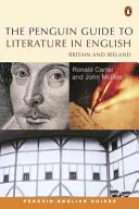 Penguin Guide to Literature in English: Británia a Írsko - The Penguin Guide to Literature in English: Britain and Ireland