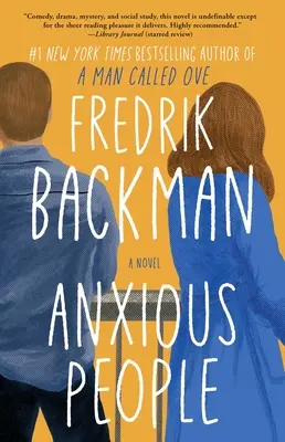 Anxious People (Úzkostní ľudia) - Anxious People