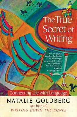 Skutočné tajomstvo písania: Spojenie života s jazykom - The True Secret of Writing: Connecting Life with Language
