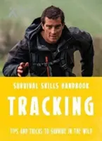 Bear Grylls Dovednosti prežitia: Stopovanie - Bear Grylls Survival Skills: Tracking