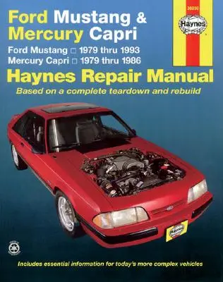 Ford Mustang 1979 Thru 1993 & Mercury Capri 1979 Thru 1986 Haynes Repair Manual