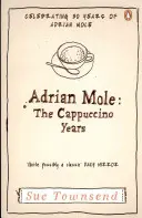 Adrian Mole: Cappuccinové roky - Adrian Mole: The Cappuccino Years