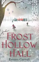 Hala Frost Hollow - Frost Hollow Hall