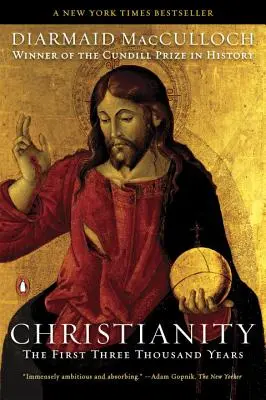 Kresťanstvo: Prvé tri tisícky rokov - Christianity: The First Three Thousand Years