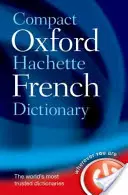 Kompaktný francúzsky slovník Oxford-Hachette - Compact Oxford-Hachette French Dictionary