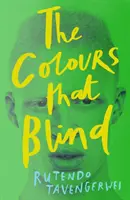 Farby, ktoré oslepujú - Colours That Blind