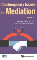 Súčasné otázky mediácie - zväzok 3 - Contemporary Issues in Mediation - Volume 3