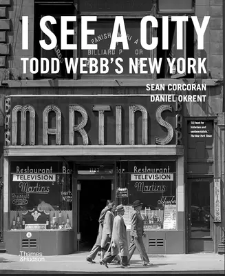 Vidím mesto: Todd Webb's New York - I See a City: Todd Webb's New York