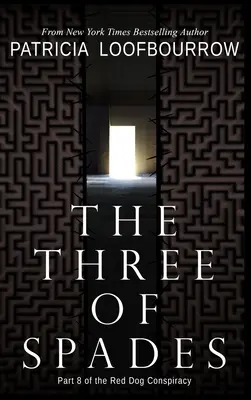 Piková trojka: 8. časť konšpirácie Červený pes - The Three of Spades: Part 8 of the Red Dog Conspiracy