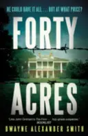 Štyridsať akrov - Forty Acres