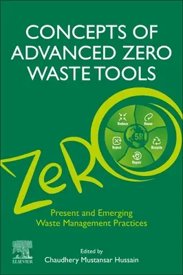 Koncepcie pokročilých nástrojov nulového odpadu: Súčasné a nové postupy nakladania s odpadmi - Concepts of Advanced Zero Waste Tools: Present and Emerging Waste Management Practices