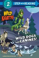 Divoké psy a psiská! (Wild Kratts) - Wild Dogs and Canines! (Wild Kratts)