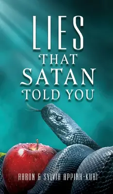 Lži, ktoré vám povedal satan - Lies That Satan Told You
