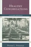 Zdravé zbory: Systémový prístup - Healthy Congregations: A Systems Approach