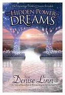 Skrytá sila snov: Tajomný svet snov odhalený - Hidden Power of Dreams: The Mysterious World of Dreams Revealed