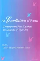 Exaltácia foriem: Súčasní básnici oslavujú rozmanitosť svojho umenia - An Exaltation of Forms: Contemporary Poets Celebrate the Diversity of Their Art