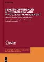 Rodové rozdiely v riadení technológií a inovácií: Poznatky z experimentálneho výskumu - Gender Differences in Technology and Innovation Management: Insights from Experimental Research