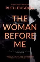 Žena predo mnou: Ocenený psychologický triler s napínavým zvratom - Woman Before Me: Award-winning psychological thriller with a gripping twist