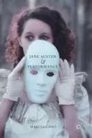 Jane Austenová a výkon - Jane Austen and Performance
