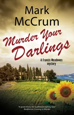 Vraždiť svojich miláčikov - Murder Your Darlings