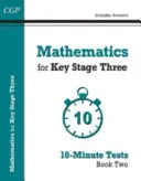 Mathematics for KS3: 10-Minute Tests - Book 2 (vrátane odpovedí) - Mathematics for KS3: 10-Minute Tests - Book 2 (including Answers)