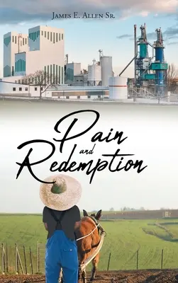 Bolesť a vykúpenie - Pain and Redemption