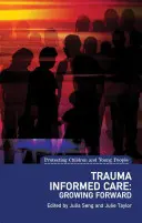 Traumatologická starostlivosť v perinatálnom období - Trauma Informed Care in the Perinatal Period
