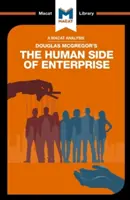 Analýza knihy Douglasa McGregora Ľudská stránka podnikania - An Analysis of Douglas McGregor's the Human Side of Enterprise