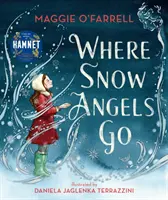 Kam chodia snehový anjeli - Where Snow Angels Go