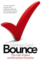Bounce - Mýtus o talente a sila cvičenia - Bounce - The Myth of Talent and the Power of Practice