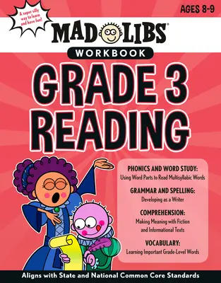Mad Libs Pracovný zošit: Čítanie pre 3. ročník - Mad Libs Workbook: Grade 3 Reading