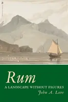 Rum: A Landscape Without Figures (Krajina bez postáv) - Rum: A Landscape Without Figures
