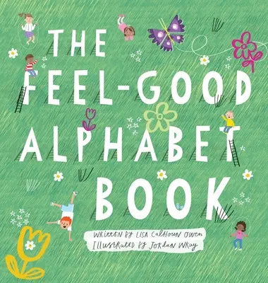 Kniha Feel-Good Alphabet - The Feel-Good Alphabet Book