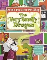 Klub chrobákov Zlatá A/2B Pete's Peculiar Pet Shop: Veľmi smradľavý drak 6ks - Bug Club Gold A/2B Pete's Peculiar Pet Shop: The Very Smelly Dragon 6-pack