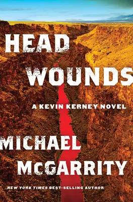 Rany na hlave: A Kevin Kerney Novel - Head Wounds: A Kevin Kerney Novel