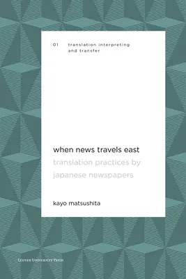 Keď novinky putujú na východ: Prekladateľské postupy japonských novín - When News Travels East: Translation Practices by Japanese Newspapers