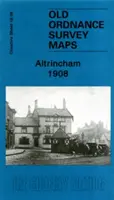 Altrincham 1908 - Cheshire List 18.06 - Altrincham 1908 - Cheshire Sheet 18.06