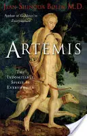 Artemis: Nezlomný duch v každej žene - Artemis: The Indomitable Spirit in Everywoman