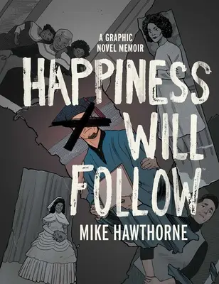 Šťastie bude nasledovať - Happiness Will Follow