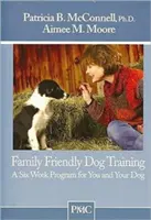 VÝCVIK PSOV PRIATEĽSKÝ K RODINE - FAMILY FRIENDLY DOG TRAINING