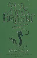 Čistý mŕtvy geniálny - Pure Dead Brilliant