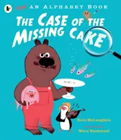 Nie je to kniha o abecede: Prípad zmiznutej torty - Not an Alphabet Book: The Case of the Missing Cake