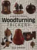 Sústružnícke triky - Woodturning Trickery